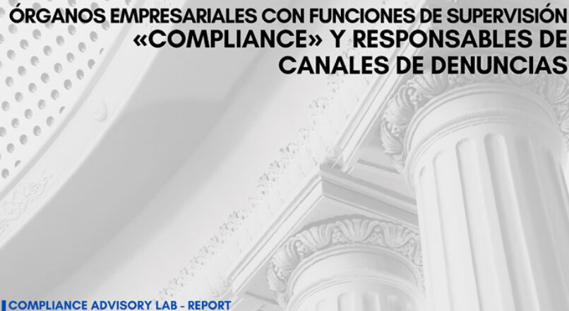Órganos empresariales: vigilancia, compliance y denuncias